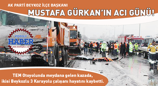 Mustafa Gürkan'ın acı günü