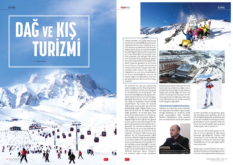 Dağ ve Kış Turizmi'nde Türkiye’nin büyük potansiyeli var