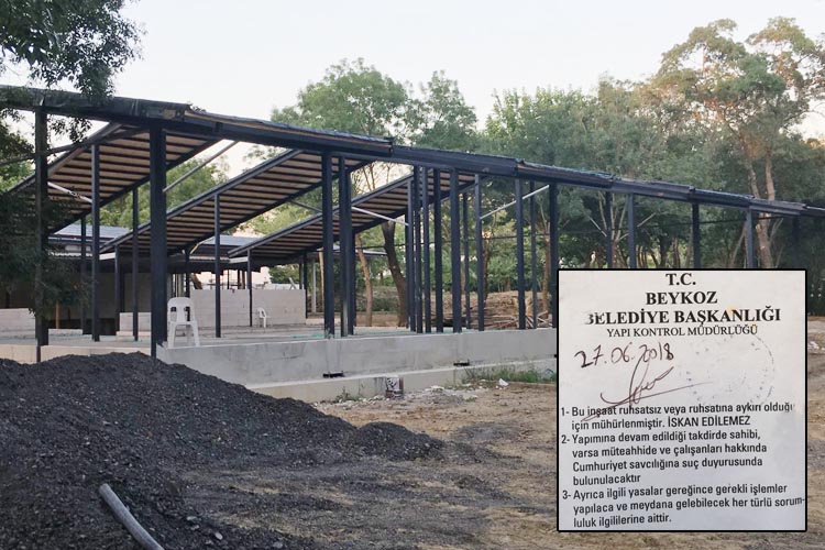 Beykoz’daki kaçak kafeterya inşaatı mühürlendi