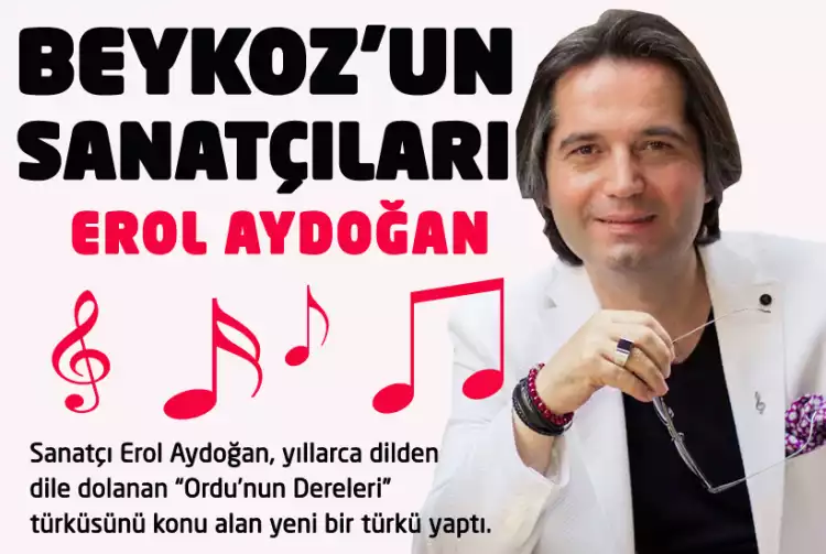 Beykoz’un sanatçıları - 1… Erol Aydoğan