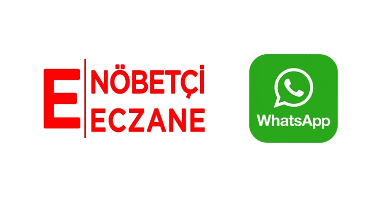 Nöbetçi eczaneler bir tıkla artık WhatsApp'ta