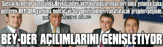 Sosyal hizmetler konusunda Beykoz’un en aktif kuruluşlarından biri olma yolunda