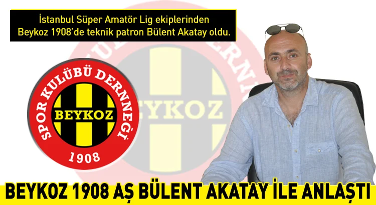 İstanbul Süper Amatör Lig ekiplerinden Beykoz 1908’de teknik patron Bülent
