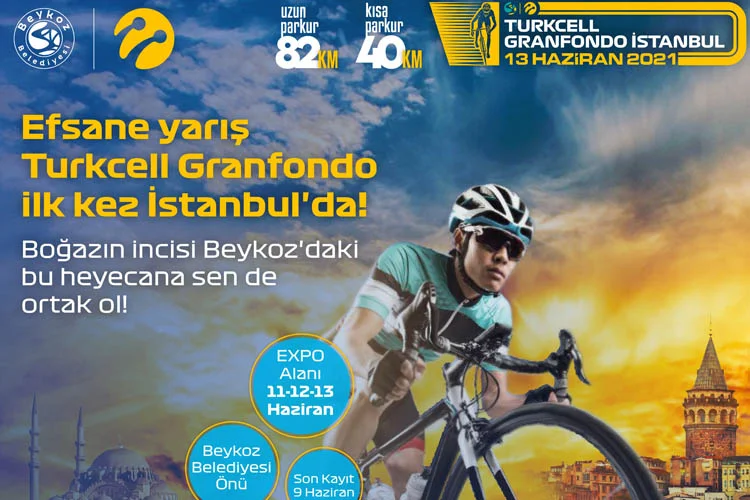 Beykoz'da pazar günü düzenlecek Turkcell GranFondo İstanbul yarışları nedeniyle bazı