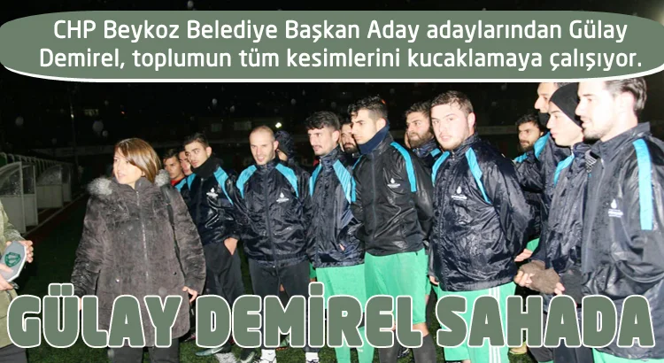 CHP Beykoz Belediye Başkan Aday Adayı Gülay Demirel, toplumun tüm