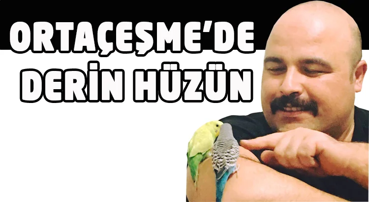 Beykoz Ortaçeşme Mahallesi’nin tanınan isimlerinden 36 yaşındaki Fatih Karağaç’ın ölümü