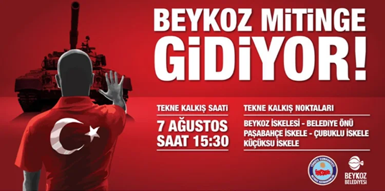 Beykoz Kaymakamlığı, 7 Ağustos'ta Yenikapı'da yapılacak olan Demokrasi ve Şehitler