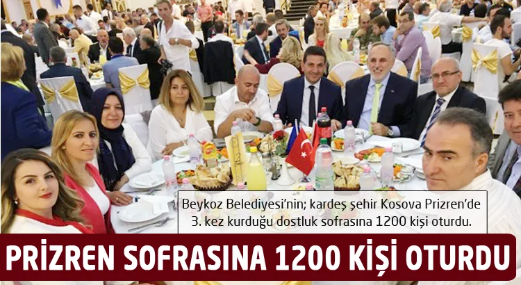 Beykoz Belediyesi'nin; kardeş şehir Kosova Prizren'de 3. kez kurduğu dostluk