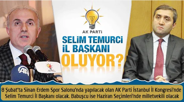 AK Parti'nin İstanbul İl Kongresi'nde tek başkan adayı Selim Temurci