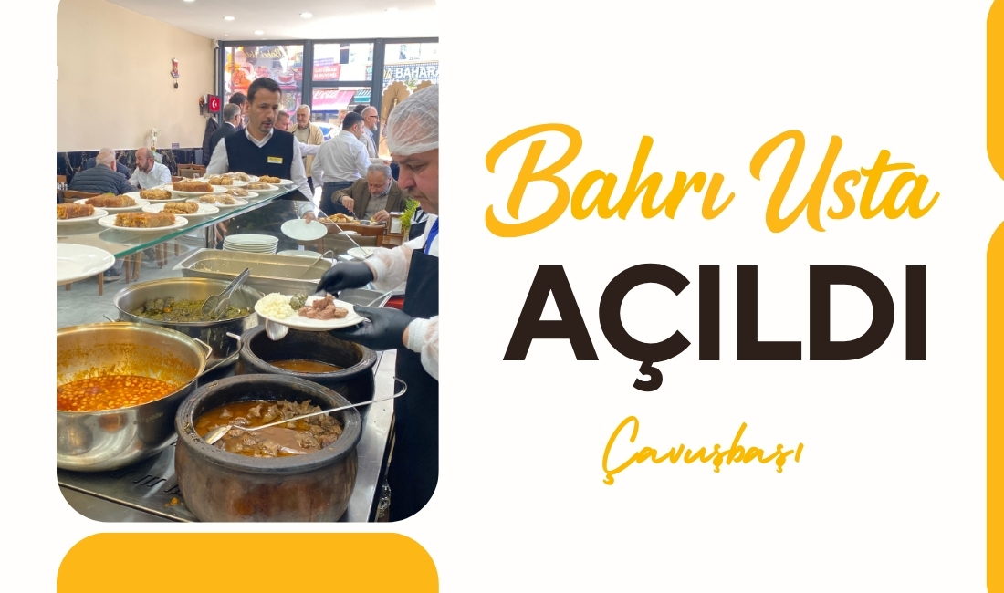 Çavuşbaşı’nda uzun yıllar yemek sektöründe