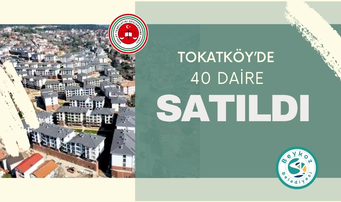 Tokatköy’de tamamlanan kentsel dönüşüm projesinde