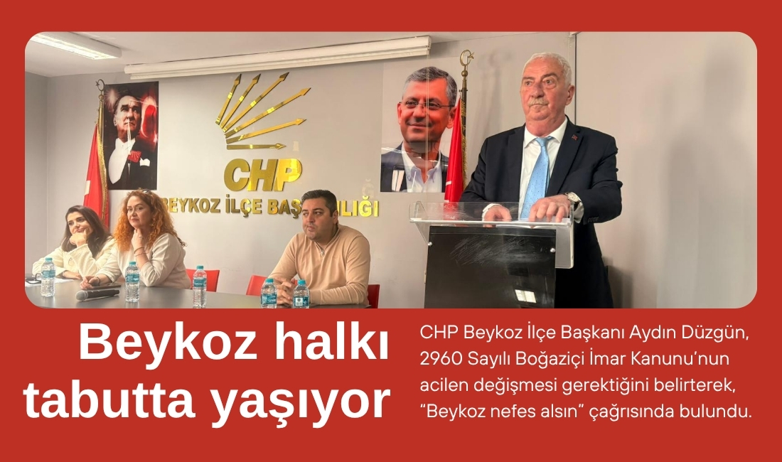 CHP Beykoz İlçe Başkanı Aydın